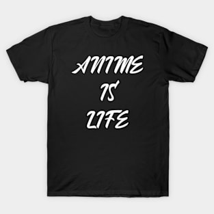 Anime: My Passion, My Life T-Shirt